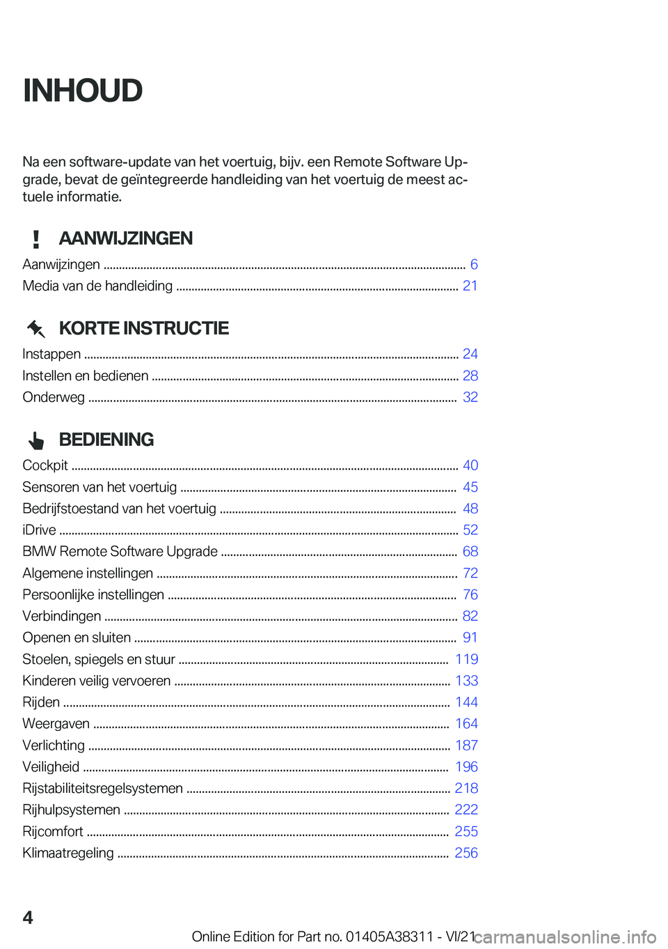 BMW 2 SERIES GRAN COUPE 2022  Instructieboekjes (in Dutch) �I�N�H�O�U�D�N�a��e�e�n��s�o�f�t�w�a�r�e�-�u�p�d�a�t�e��v�a�n��h�e�t��v�o�e�r�t�u�i�g�,��b�i�j�v�.��e�e�n��R�e�m�o�t�e��S�o�f�t�w�a�r�e��U�pj
�g�r�a�d�e�,��b�e�v�a�t��d�e��g�e�