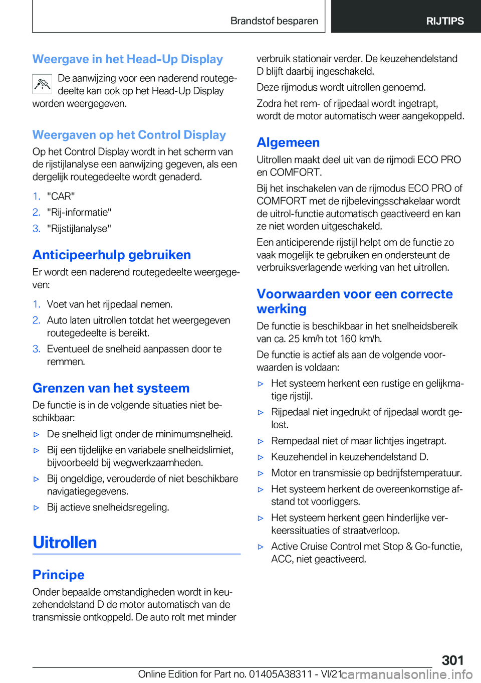 BMW 2 SERIES GRAN COUPE 2022  Instructieboekjes (in Dutch) �W�e�e�r�g�a�v�e��i�n��h�e�t��H�e�a�d�-�U�p��D�i�s�p�l�a�y�D�e��a�a�n�w�i�j�z�i�n�g��v�o�o�r��e�e�n��n�a�d�e�r�e�n�d��r�o�u�t�e�g�ej
�d�e�e�l�t�e��k�a�n��o�o�k��o�p��h�e�t��H�e�a�d�-�U�