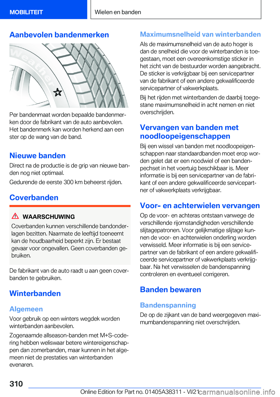 BMW 2 SERIES GRAN COUPE 2022  Instructieboekjes (in Dutch) �A�a�n�b�e�v�o�l�e�n��b�a�n�d�e�n�m�e�r�k�e�n
�P�e�r��b�a�n�d�e�n�m�a�a�t��w�o�r�d�e�n��b�e�p�a�a�l�d�e��b�a�n�d�e�n�m�e�rj
�k�e�n��d�o�o�r��d�e��f�a�b�r�i�k�a�n�t��v�a�n��d�e��a�u�t�o��a