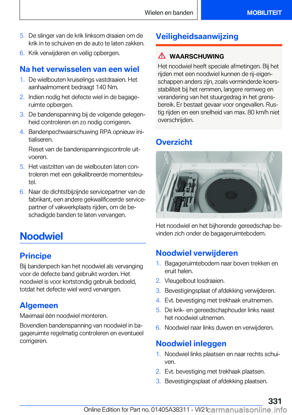 BMW 2 SERIES GRAN COUPE 2022  Instructieboekjes (in Dutch) �5�.�D�e��s�l�i�n�g�e�r��v�a�n��d�e��k�r�i�k��l�i�n�k�s�o�m��d�r�a�a�i�e�n��o�m��d�e
�k�r�i�k��i�n��t�e��s�c�h�u�i�v�e�n��e�n��d�e��a�u�t�o��t�e��l�a�t�e�n��z�a�k�k�e�n�.�6�.�K�r�i�k�