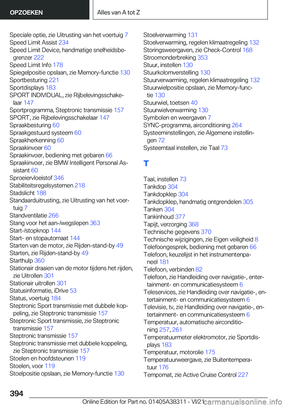BMW 2 SERIES GRAN COUPE 2022  Instructieboekjes (in Dutch) �S�p�e�c�i�a�l�e��o�p�t�i�e�,��z�i�e��U�i�t�r�u�s�t�i�n�g��v�a�n��h�e�t��v�o�e�r�t�u�i�g��7�
�S�p�e�e�d��L�i�m�i�t��A�s�s�i�s�t� �2�3�4�
�S�p�e�e�d��L�i�m�i�t��D�e�v�i�c�e�,��h�a�n�d�m�