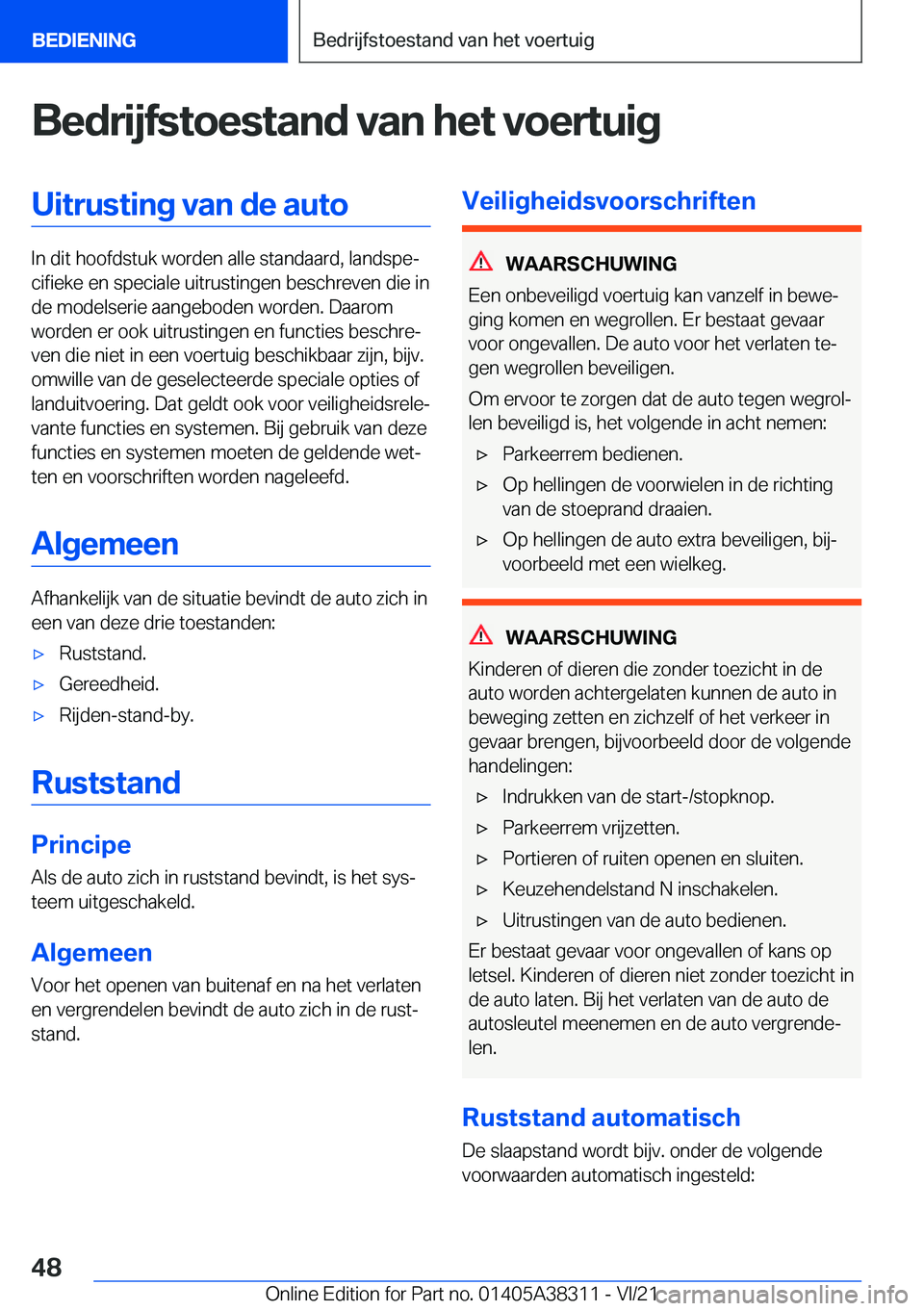BMW 2 SERIES GRAN COUPE 2022  Instructieboekjes (in Dutch) �B�e�d�r�i�j�f�s�t�o�e�s�t�a�n�d��v�a�n��h�e�t��v�o�e�r�t�u�i�g�U�i�t�r�u�s�t�i�n�g��v�a�n��d�e��a�u�t�o
�I�n��d�i�t��h�o�o�f�d�s�t�u�k��w�o�r�d�e�n��a�l�l�e��s�t�a�n�d�a�a�r�d�,��l�a�n�d�