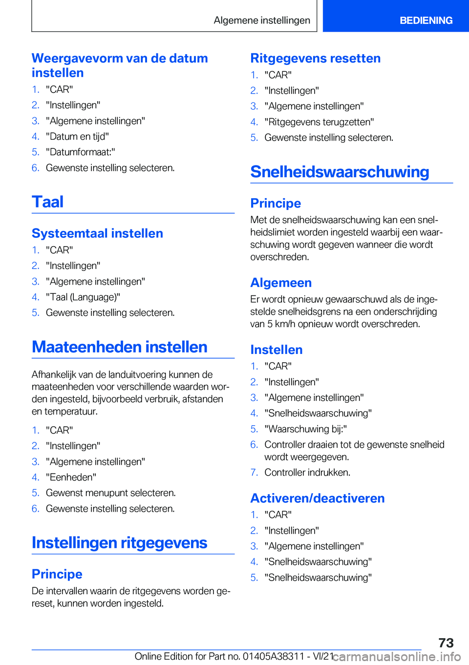 BMW 2 SERIES GRAN COUPE 2022  Instructieboekjes (in Dutch) �W�e�e�r�g�a�v�e�v�o�r�m��v�a�n��d�e��d�a�t�u�m
�i�n�s�t�e�l�l�e�n�1�.��C�A�R��2�.��I�n�s�t�e�l�l�i�n�g�e�n��3�.��A�l�g�e�m�e�n�e��i�n�s�t�e�l�l�i�n�g�e�n��4�.��D�a�t�u�m��e�n��t�i�j�d��
