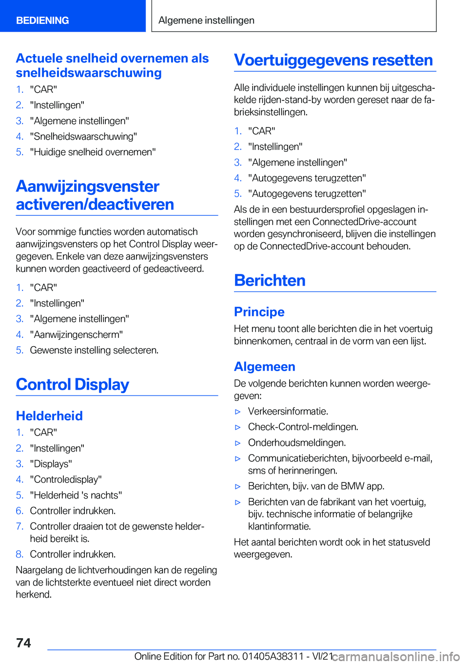 BMW 2 SERIES GRAN COUPE 2022  Instructieboekjes (in Dutch) �A�c�t�u�e�l�e��s�n�e�l�h�e�i�d��o�v�e�r�n�e�m�e�n��a�l�s
�s�n�e�l�h�e�i�d�s�w�a�a�r�s�c�h�u�w�i�n�g�1�.��C�A�R��2�.��I�n�s�t�e�l�l�i�n�g�e�n��3�.��A�l�g�e�m�e�n�e��i�n�s�t�e�l�l�i�n�g�e�n��
