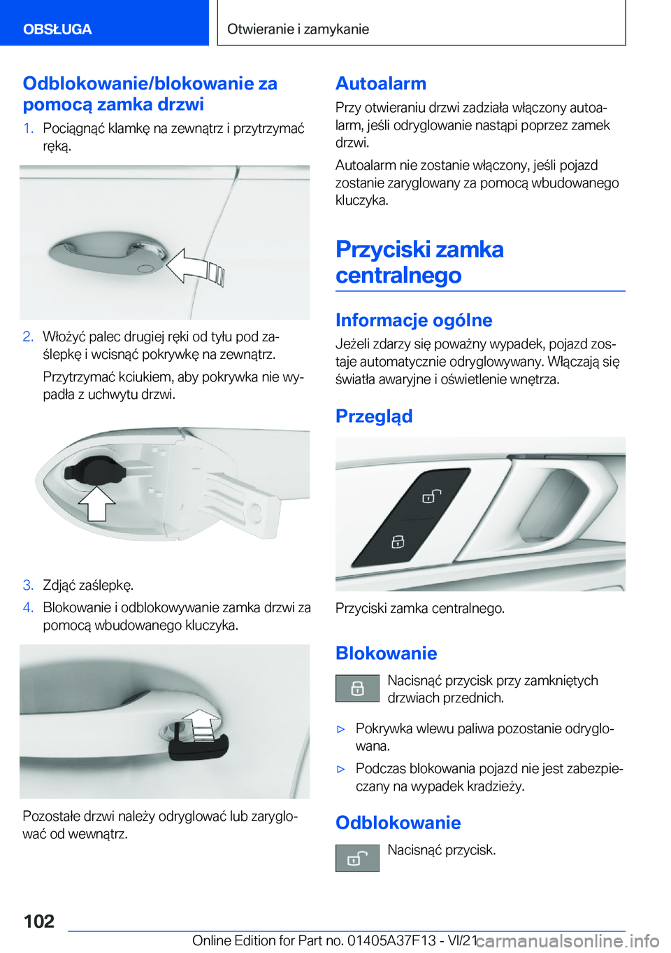 BMW 2 SERIES GRAN COUPE 2022  Instrukcja obsługi (in Polish) �O�d�b�l�o�k�o�w�a�n�i�e�/�b�l�o�k�o�w�a�n�i�e��z�a
�p�o�m�o�c�ą��z�a�m�k�a��d�r�z�w�i�1�.�P�o�c�i�