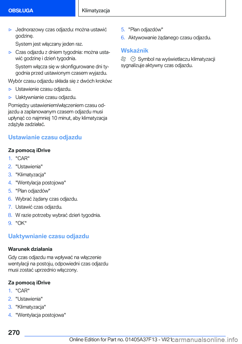 BMW 2 SERIES GRAN COUPE 2022  Instrukcja obsługi (in Polish) 'x�J�e�d�n�o�r�a�z�o�w�y��c�z�a�s��o�d�j�a�z�d�u�:��m�o9�n�a��u�s�t�a�w�i�