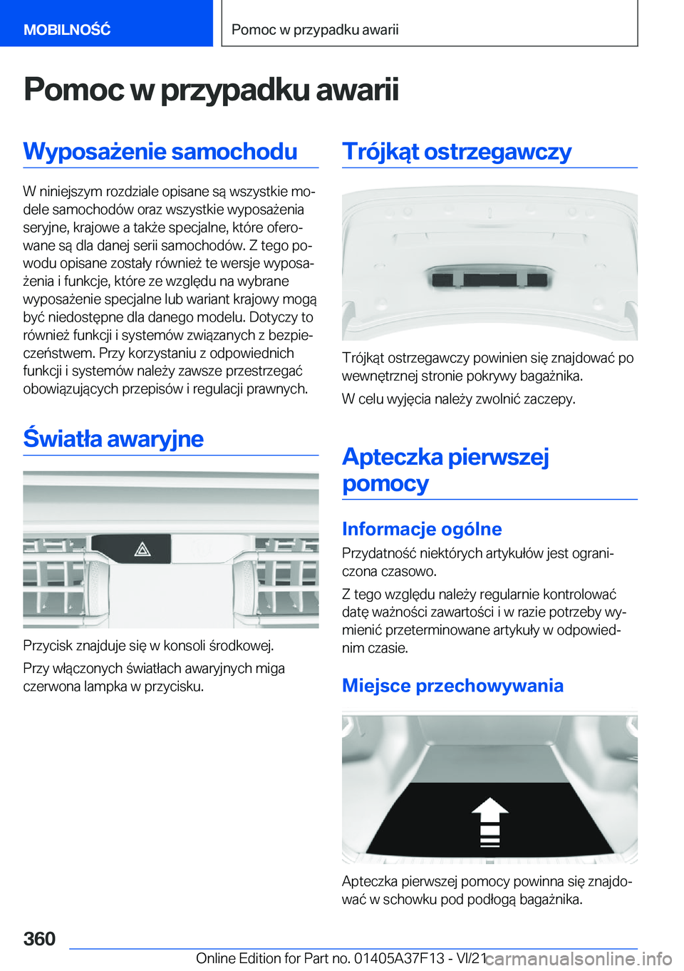 BMW 2 SERIES GRAN COUPE 2022  Instrukcja obsługi (in Polish) �P�o�m�o�c��w��p�r�z�y�p�a�d�k�u��a�w�a�r�i�i�W�y�p�o�s�a9�e�n�i�e��s�a�m�o�c�h�o�d�u
�W��n�i�n�i�e�j�s�z�y�m��r�o�z�d�z�i�a�l�e��o�p�i�s�a�n�e��s�