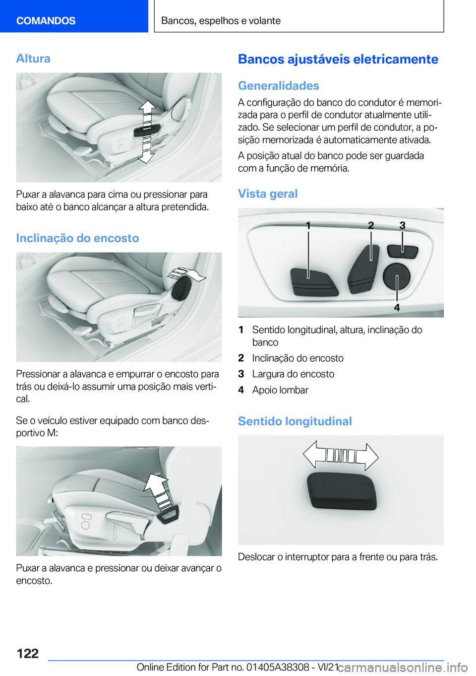 BMW 2 SERIES GRAN COUPE 2022  Manual do condutor (in Portuguese) �A�l�t�u�r�a
�P�u�x�a�r��a��a�l�a�v�a�n�c�a��p�a�r�a��c�i�m�a��o�u��p�r�e�s�s�i�o�n�a�r��p�a�r�a
�b�a�i�x�o��a�t�é��o��b�a�n�c�o��a�l�c�a�n�