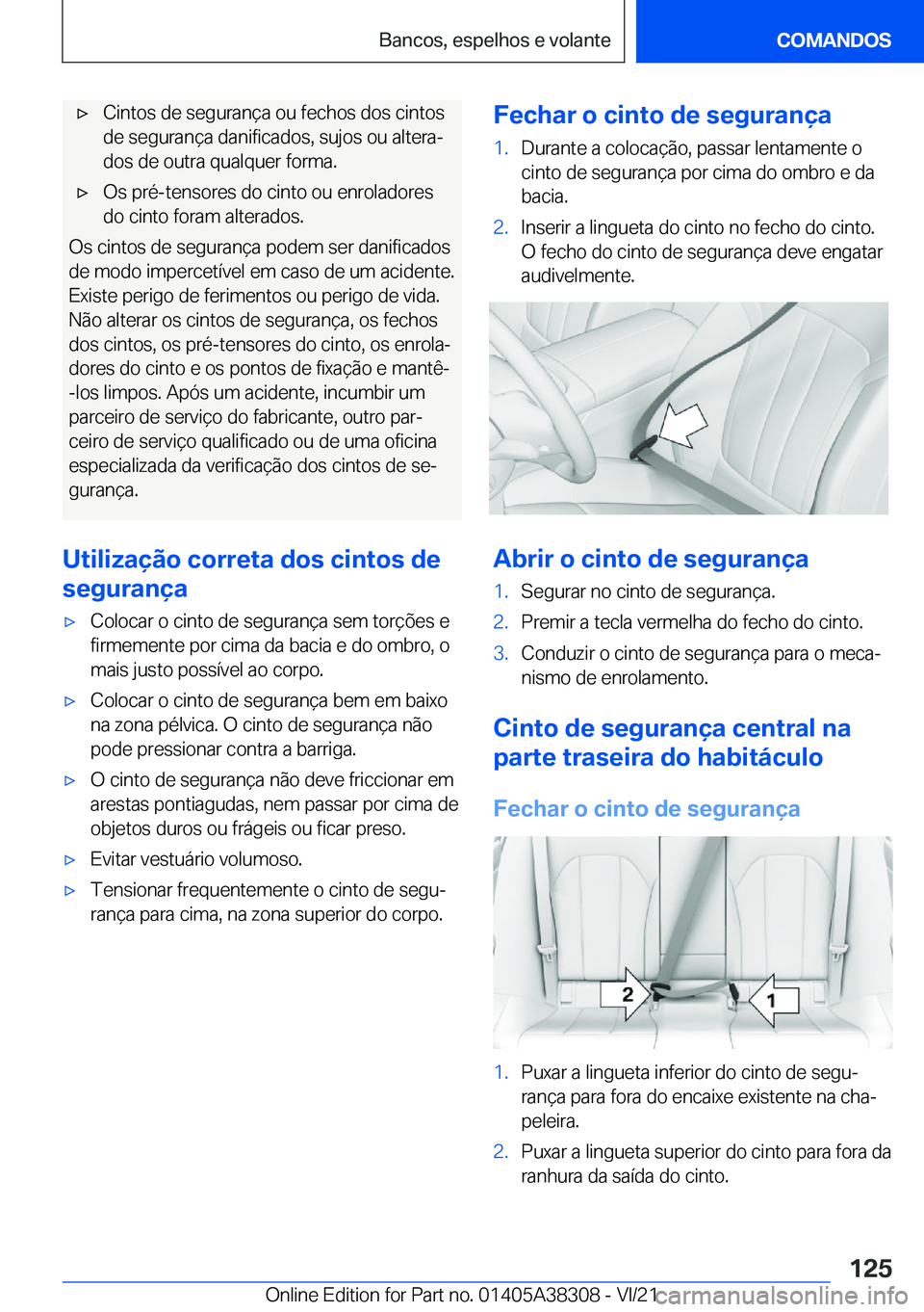 BMW 2 SERIES GRAN COUPE 2022  Manual do condutor (in Portuguese) x�C�i�n�t�o�s��d�e��s�e�g�u�r�a�n�