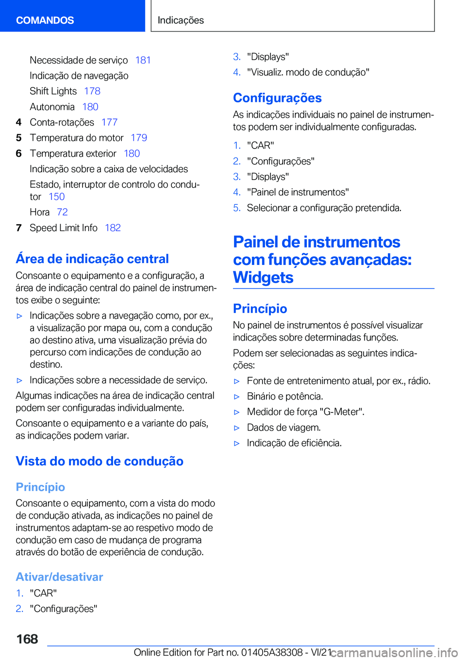 BMW 2 SERIES GRAN COUPE 2022  Manual do condutor (in Portuguese) �N�e�c�e�s�s�i�d�a�d�e��d�e��s�e�r�v�i�