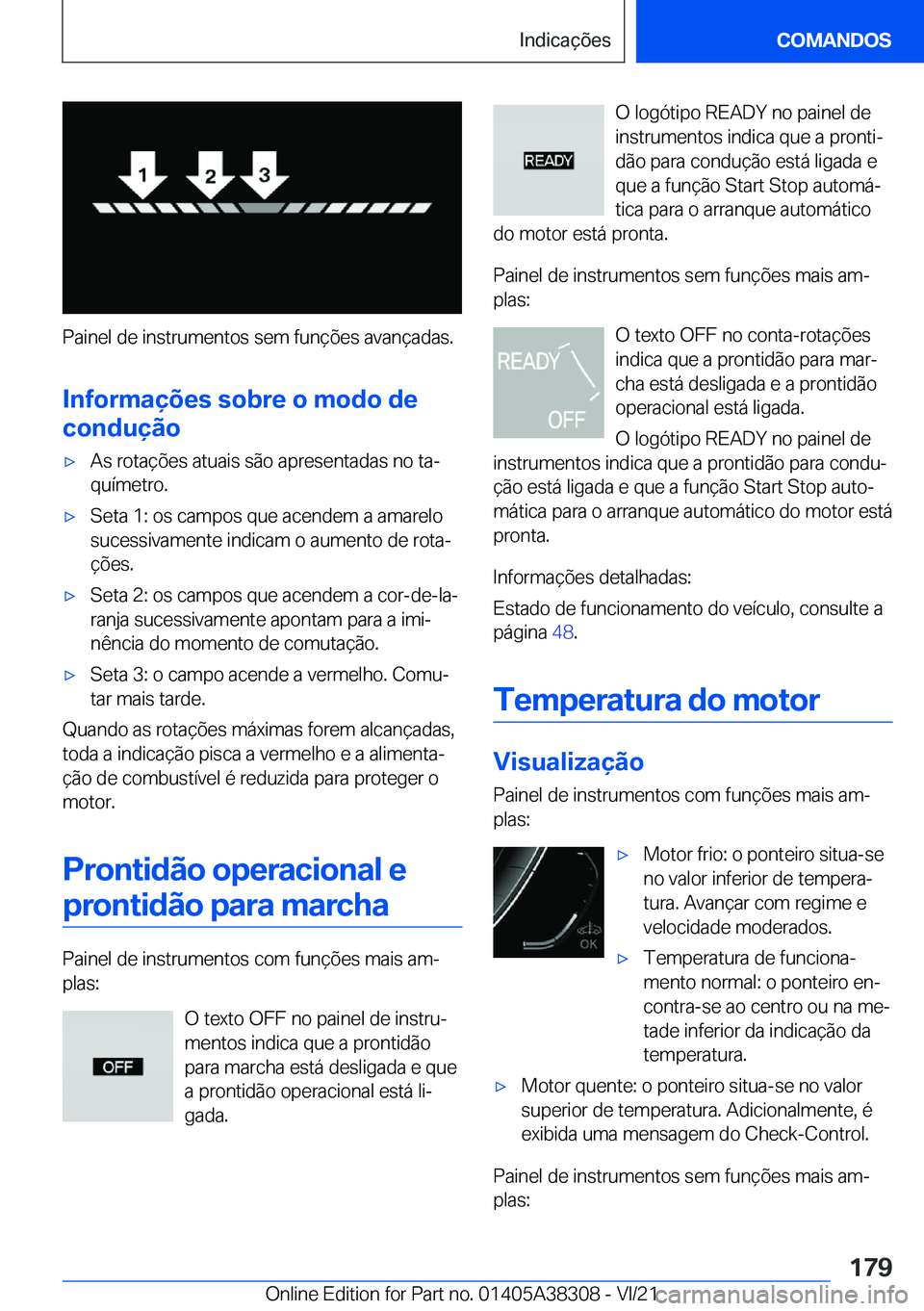 BMW 2 SERIES GRAN COUPE 2022  Manual do condutor (in Portuguese) �P�a�i�n�e�l��d�e��i�n�s�t�r�u�m�e�n�t�o�s��s�e�m��f�u�n�