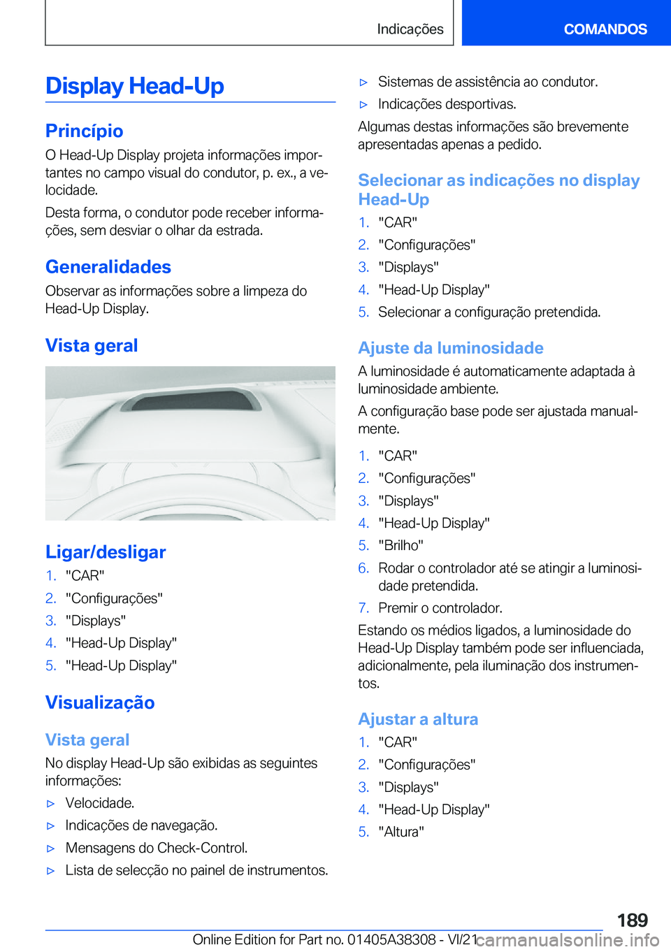 BMW 2 SERIES GRAN COUPE 2022  Manual do condutor (in Portuguese) �D�i�s�p�l�a�y��H�e�a�d�-�U�p
�P�r�i�n�c�