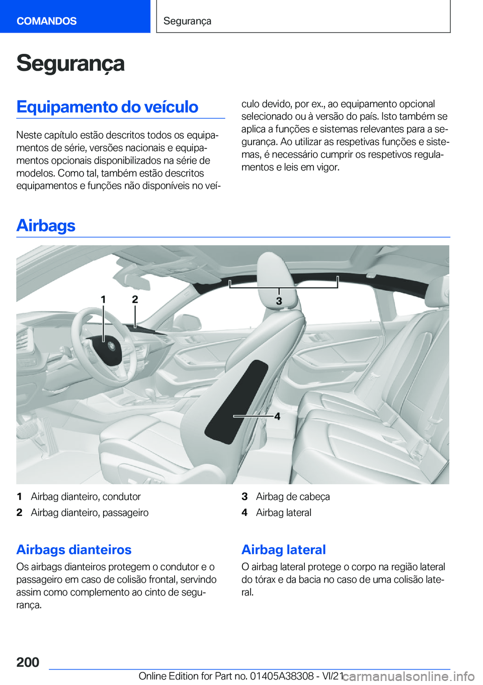BMW 2 SERIES GRAN COUPE 2022  Manual do condutor (in Portuguese) �S�e�g�u�r�a�n�