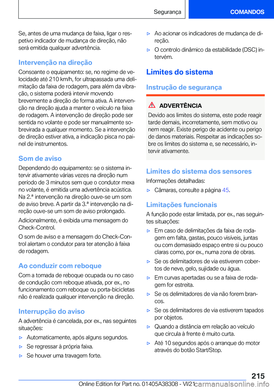 BMW 2 SERIES GRAN COUPE 2022  Manual do condutor (in Portuguese) �S�e�,��a�n�t�e�s��d�e��u�m�a��m�u�d�a�n�