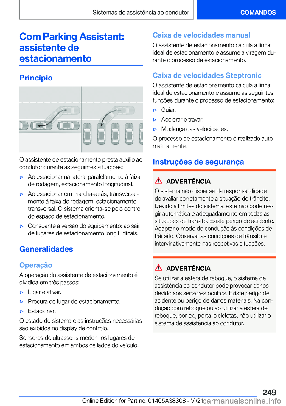 BMW 2 SERIES GRAN COUPE 2022  Manual do condutor (in Portuguese) �C�o�m��P�a�r�k�i�n�g��A�s�s�i�s�t�a�n�t�:�a�s�s�i�s�t�e�n�t�e��d�e�e�s�t�a�c�i�o�n�a�m�e�n�t�o
�P�r�i�n�c�