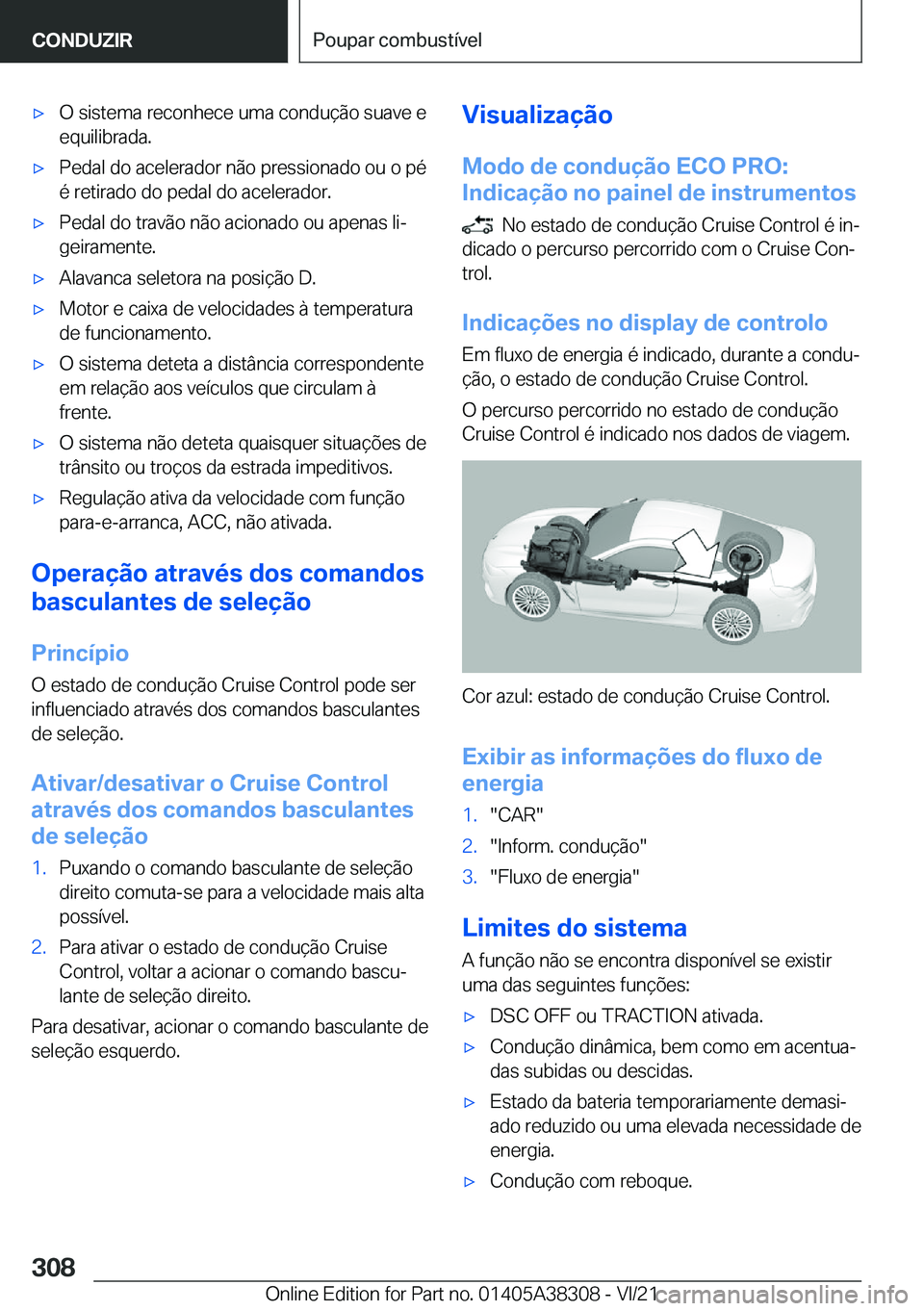 BMW 2 SERIES GRAN COUPE 2022  Manual do condutor (in Portuguese) x�O��s�i�s�t�e�m�a��r�e�c�o�n�h�e�c�e��u�m�a��c�o�n�d�u�