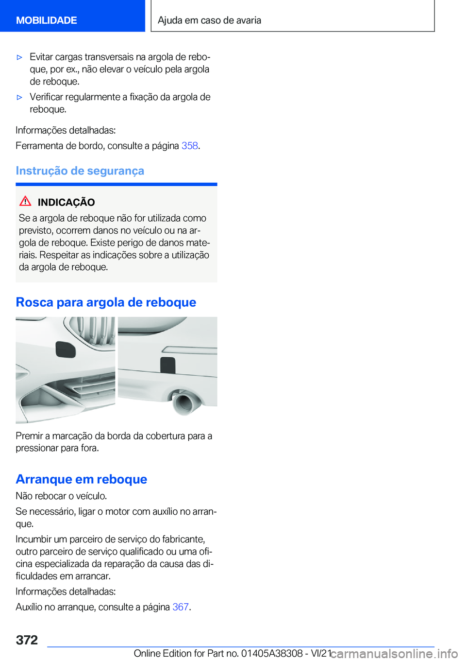 BMW 2 SERIES GRAN COUPE 2022  Manual do condutor (in Portuguese) x�E�v�i�t�a�r��c�a�r�g�a�s��t�r�a�n�s�v�e�r�s�a�i�s��n�a��a�r�g�o�l�a��d�e��r�e�b�oª�q�u�e�,��p�o�r��e�x�.�,��n�ã�o��e�l�e�v�a�r��o��v�e�