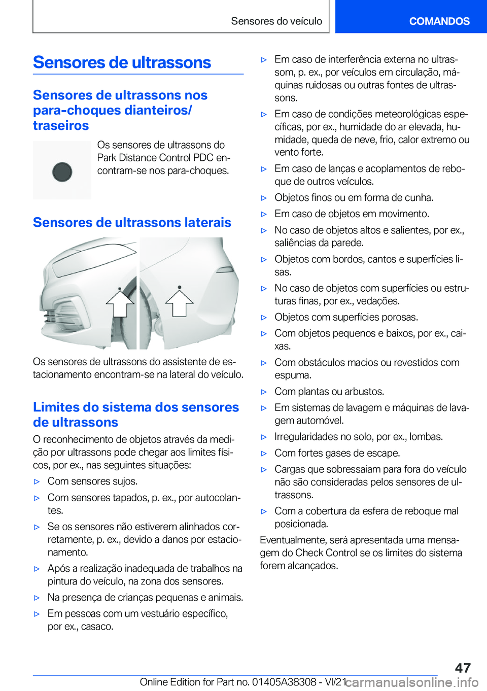BMW 2 SERIES GRAN COUPE 2022  Manual do condutor (in Portuguese) �S�e�n�s�o�r�e�s��d�e��u�l�t�r�a�s�s�o�n�s
�S�e�n�s�o�r�e�s��d�e��u�l�t�r�a�s�s�o�n�s��n�o�s
�p�a�r�a�-�c�h�o�q�u�e�s��d�i�a�n�t�e�i�r�o�s�/
�t�r�a�s�e�i�r�o�s
�O�s��s�e�n�s�o�r�e�s��d�e��u�l
