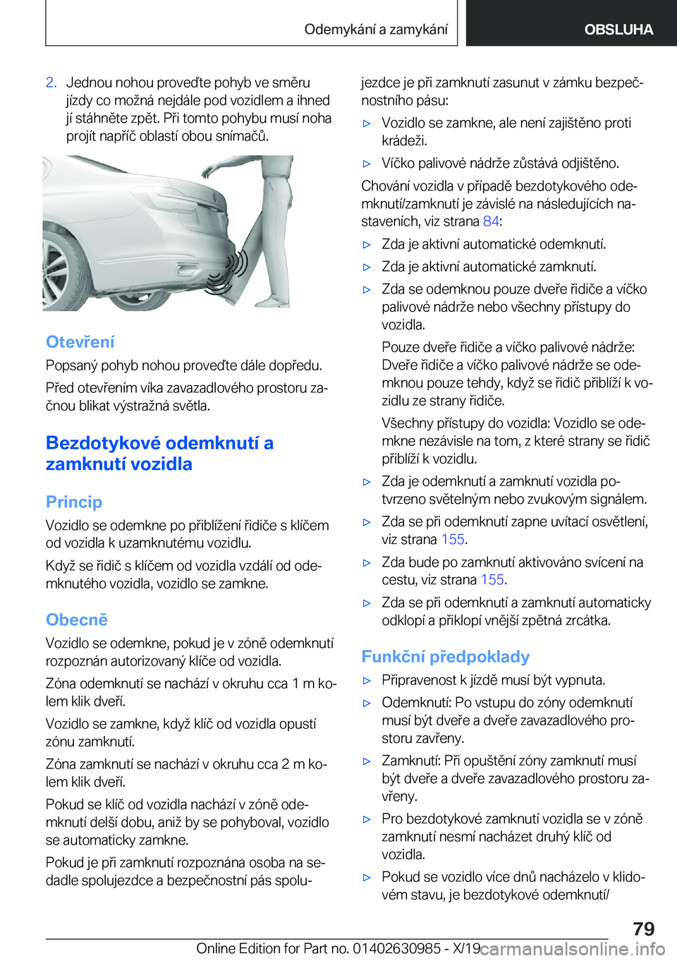 BMW 2 SERIES GRAN COUPE 2020  Návod na použití (in Czech) �2�.�J�e�d�n�o�u��n�o�h�o�u��p�r�o�v�e�
