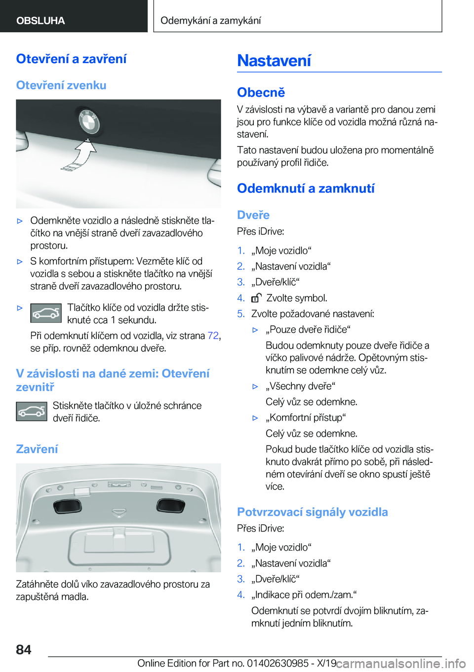 BMW 2 SERIES GRAN COUPE 2020  Návod na použití (in Czech) �O�t�e�v�e�n�