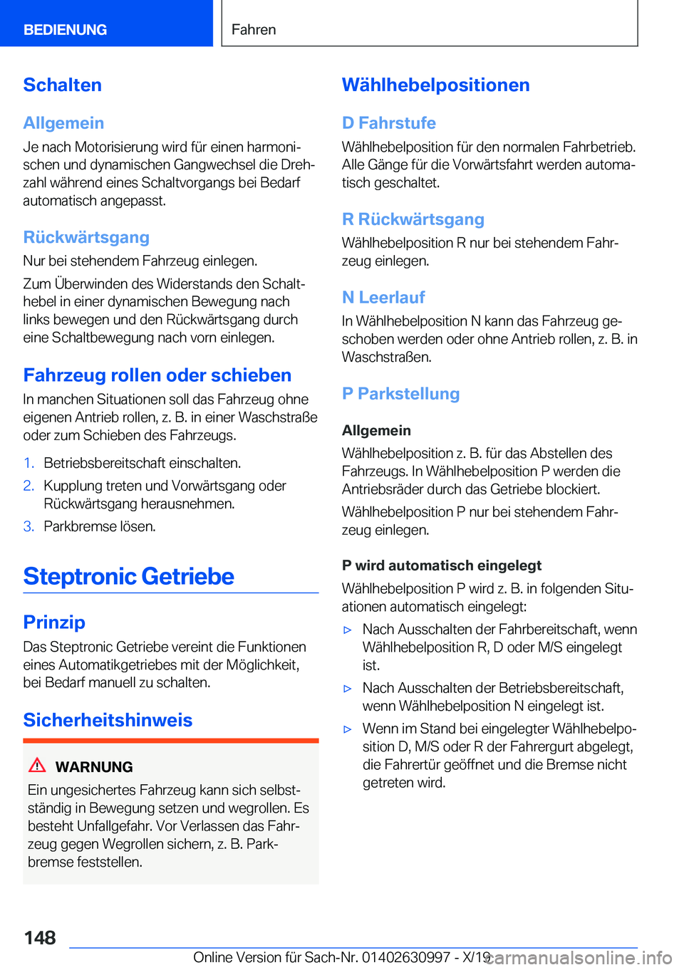 BMW 2 SERIES GRAN COUPE 2020  Betriebsanleitungen (in German) �S�c�h�a�l�t�e�n�A�l�l�g�e�m�e�i�n�J�e��n�a�c�h��M�o�t�o�r�i�s�i�e�r�u�n�g��w�i�r�d��f�