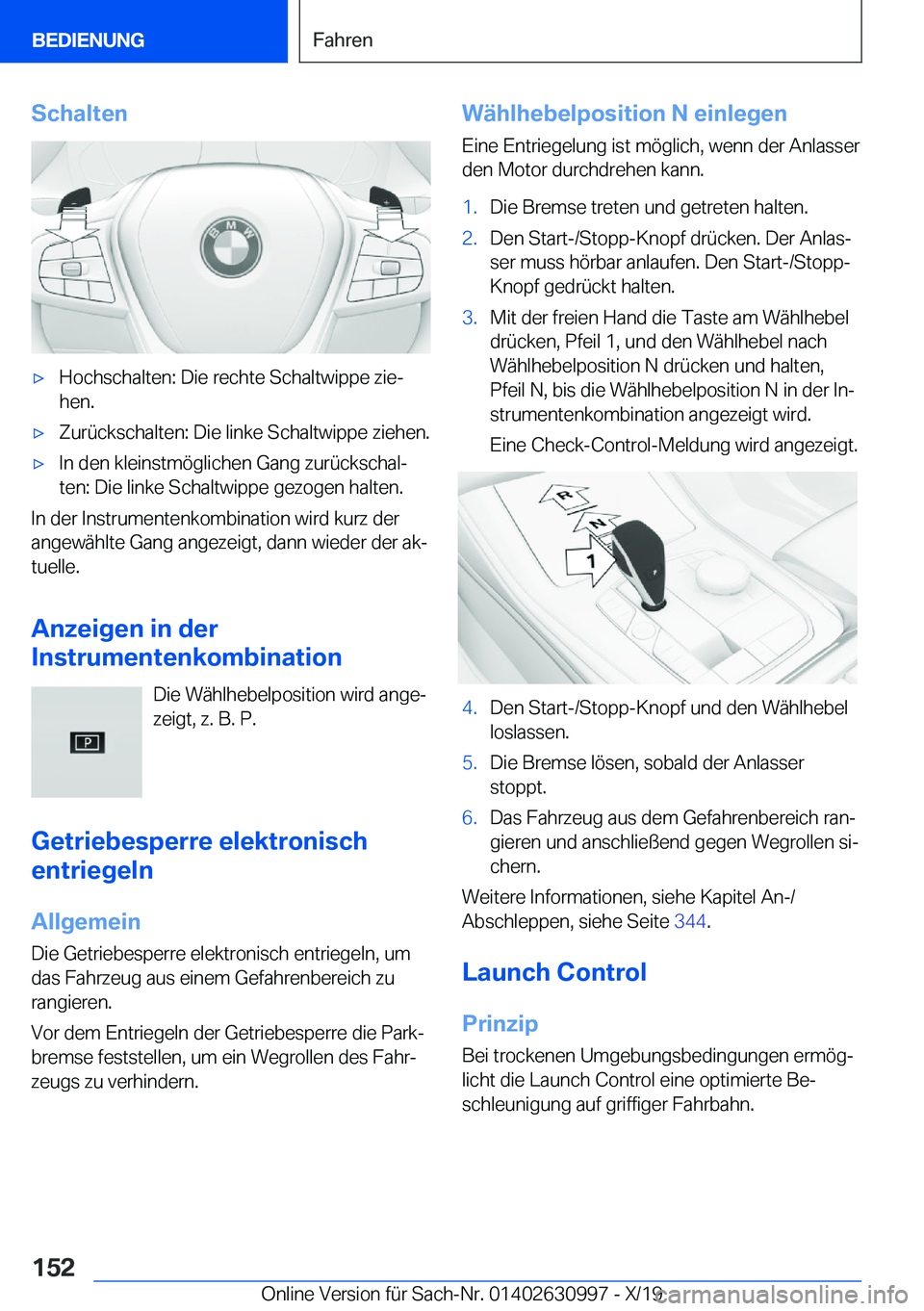 BMW 2 SERIES GRAN COUPE 2020  Betriebsanleitungen (in German) �S�c�h�a�l�t�e�nx�H�o�c�h�s�c�h�a�l�t�e�n�:��D�i�e��r�e�c�h�t�e��S�c�h�a�l�t�w�i�p�p�e��z�i�ej
�h�e�n�.x�Z�u�r�