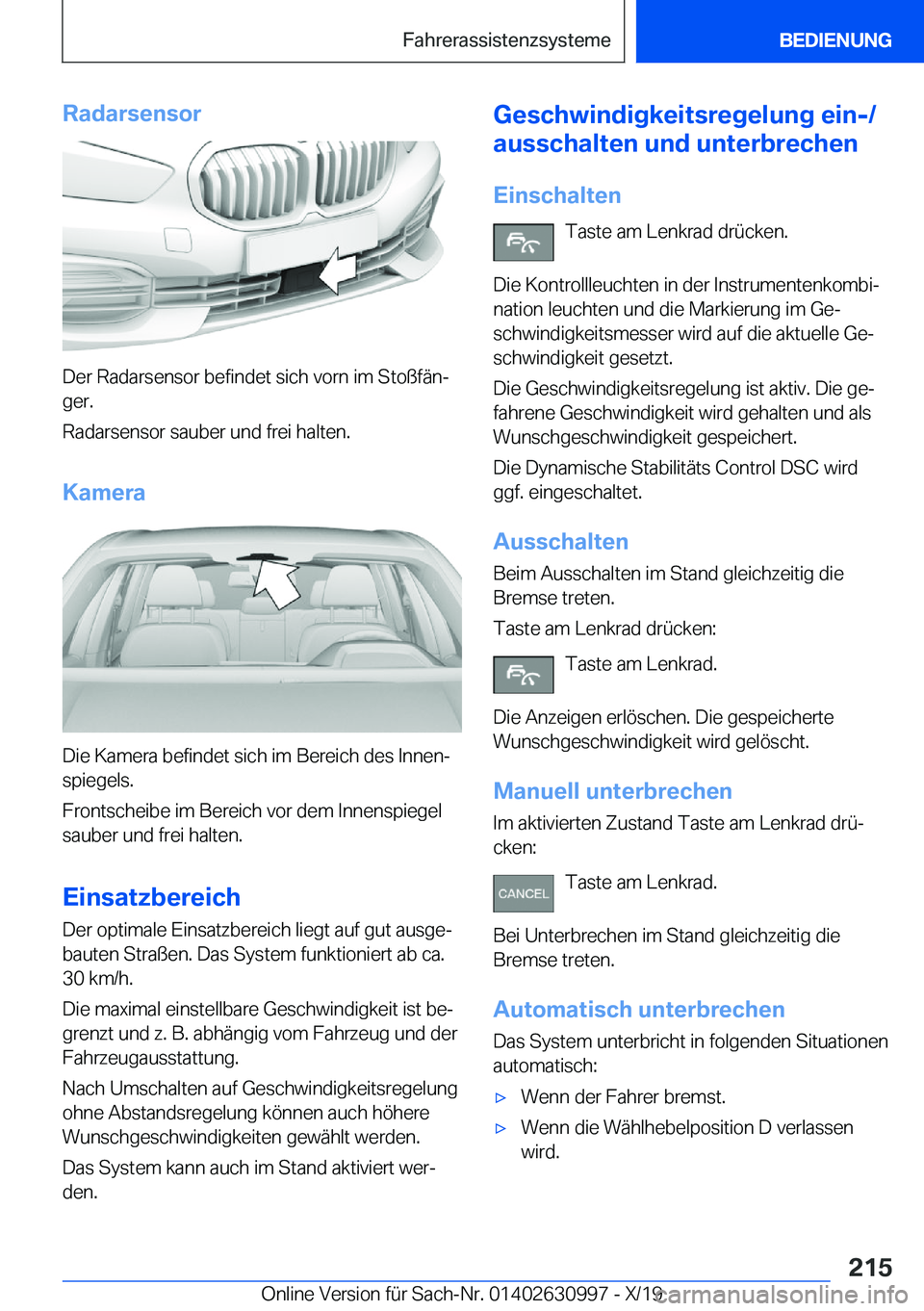 BMW 2 SERIES GRAN COUPE 2020  Betriebsanleitungen (in German) �R�a�d�a�r�s�e�n�s�o�r
�D�e�r��R�a�d�a�r�s�e�n�s�o�r��b�e�f�i�n�d�e�t��s�i�c�h��v�o�r�n��i�m��S�t�o�