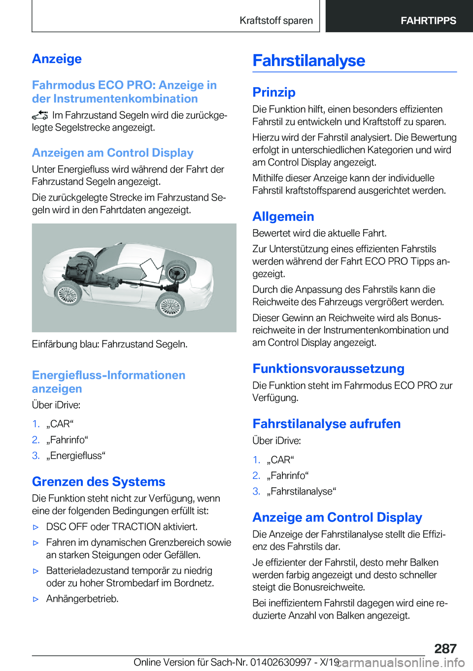 BMW 2 SERIES GRAN COUPE 2020  Betriebsanleitungen (in German) �A�n�z�e�i�g�e
�F�a�h�r�m�o�d�u�s��E�C�O��P�R�O�:��A�n�z�e�i�g�e��i�n
�d�e�r��I�n�s�t�r�u�m�e�n�t�e�n�k�o�m�b�i�n�a�t�i�o�n
���I�m��F�a�h�r�z�u�s�t�a�n�d��S�e�g�e�l�n��w�i�r�d��d�i�e��z�u�
