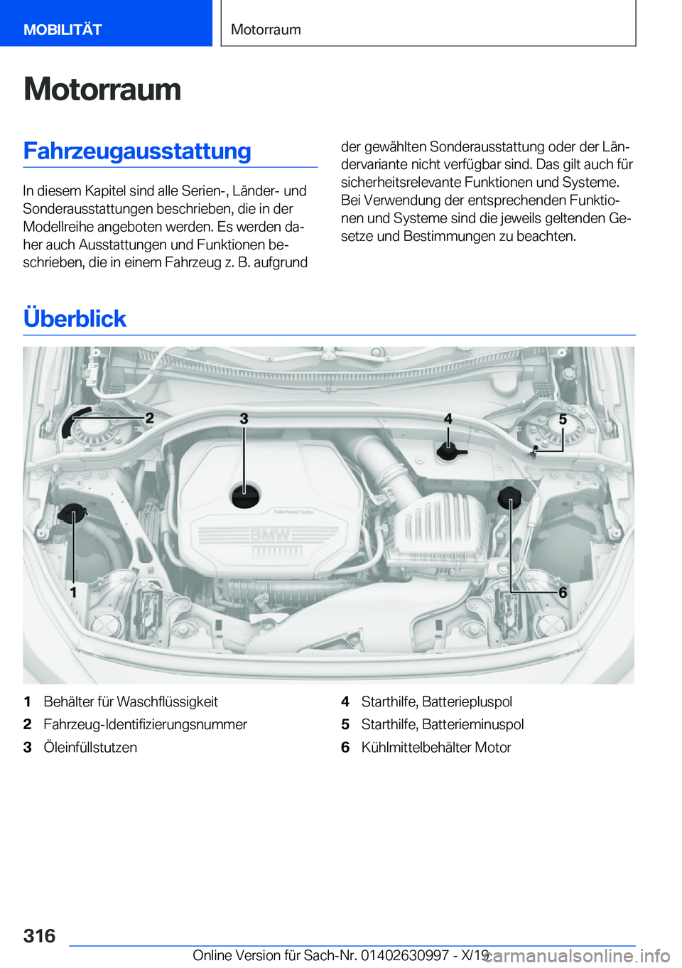 BMW 2 SERIES GRAN COUPE 2020  Betriebsanleitungen (in German) �M�o�t�o�r�r�a�u�m�F�a�h�r�z�e�u�g�a�u�s�s�t�a�t�t�u�n�g
�I�n��d�i�e�s�e�m��K�a�p�i�t�e�l��s�i�n�d��a�l�l�e��S�e�r�i�e�n�-�,��L�