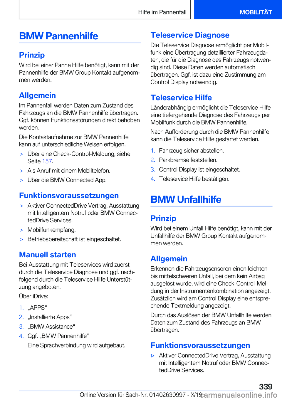 BMW 2 SERIES GRAN COUPE 2020  Betriebsanleitungen (in German) �B�M�W��P�a�n�n�e�n�h�i�l�f�e
�P�r�i�n�z�i�p
�W�i�r�d��b�e�i��e�i�n�e�r��P�a�n�n�e��H�i�l�f�e��b�e�n�
