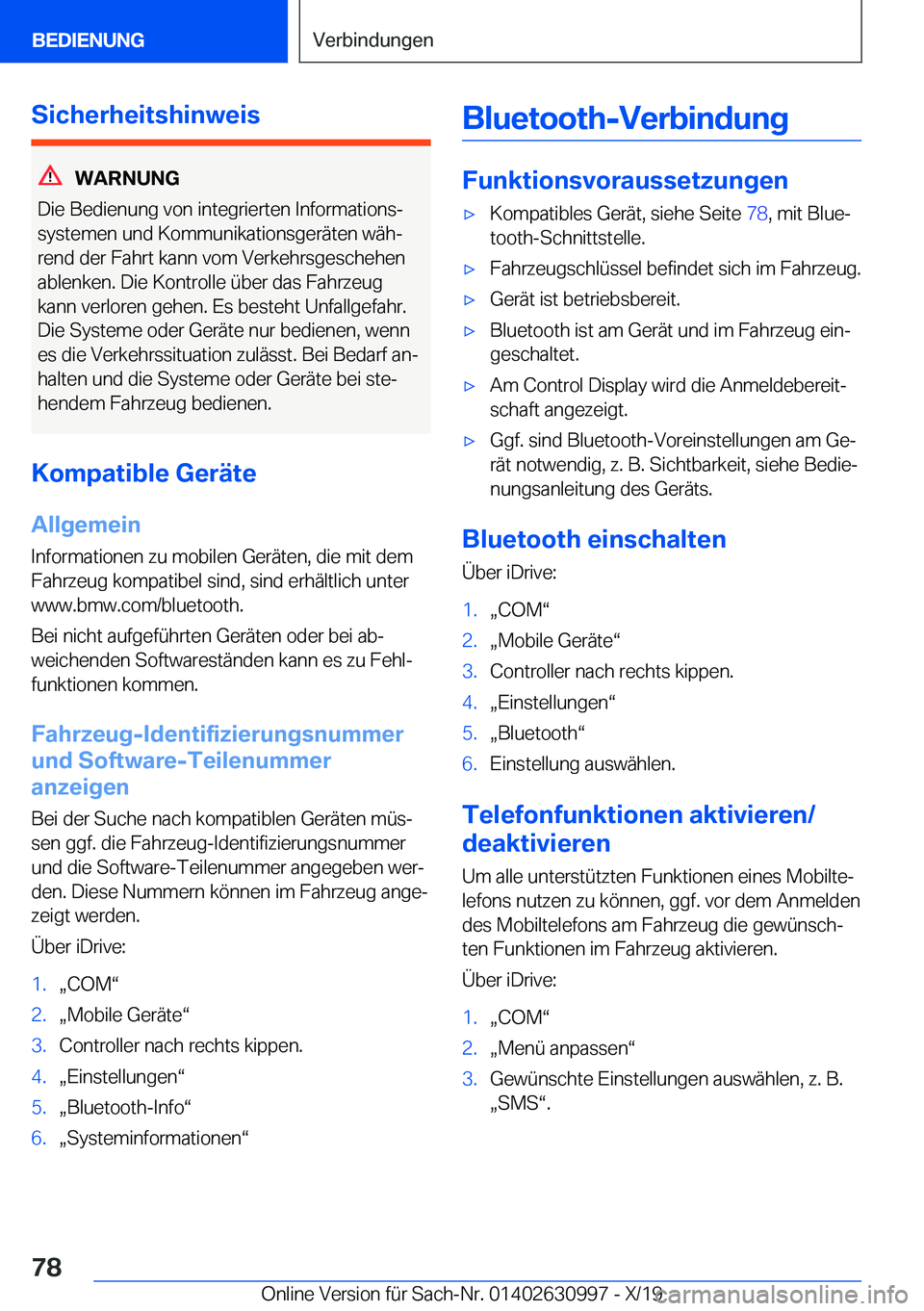 BMW 2 SERIES GRAN COUPE 2020  Betriebsanleitungen (in German) �S�i�c�h�e�r�h�e�i�t�s�h�i�n�w�e�i�s
�W�A�R�N�U�N�G
�D�i�e��B�e�d�i�e�n�u�n�g��v�o�n��i�n�t�e�g�r�i�e�r�t�e�n��I�n�f�o�r�m�a�t�i�o�n�sj
�s�y�s�t�e�m�e�n��u�n�d��K�o�m�m�u�n�i�k�a�t�i�o�n�s�g�e�