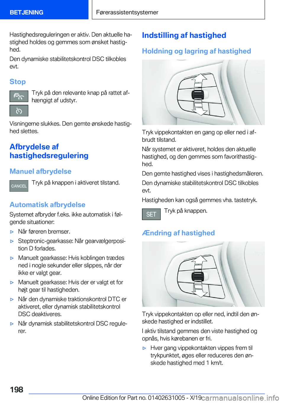 BMW 2 SERIES GRAN COUPE 2020  InstruktionsbØger (in Danish) �H�a�s�t�i�g�h�e�d�s�r�e�g�u�l�e�r�i�n�g�e�n��e�r��a�k�t�i�v�.��D�e�n��a�k�t�u�e�l�l�e��h�aj�s�t�i�g�h�e�d��h�o�l�d�e�s��o�g��g�e�m�m�e�s��s�o�m��