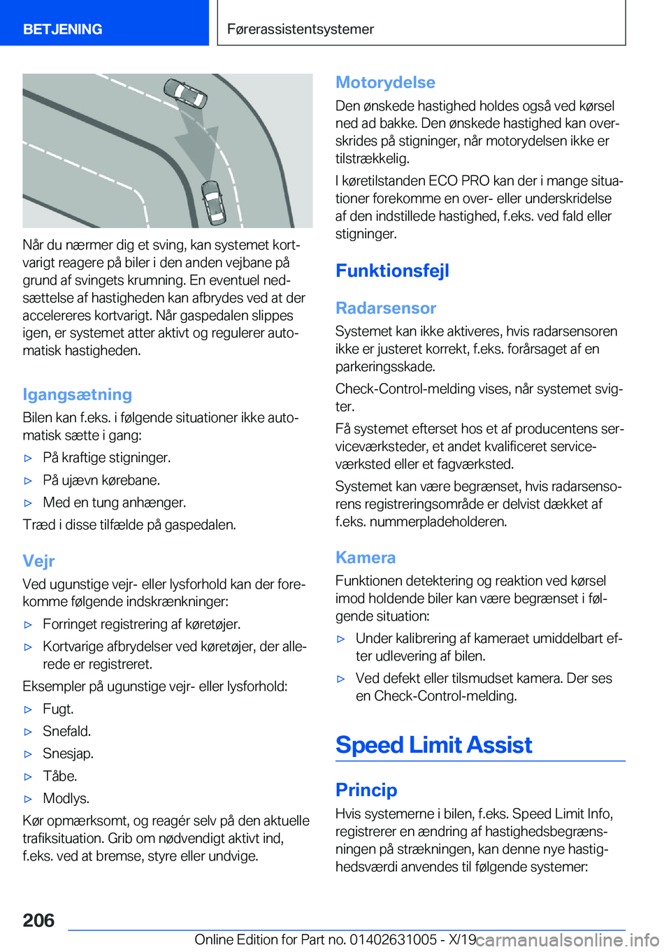 BMW 2 SERIES GRAN COUPE 2020  InstruktionsbØger (in Danish) �N�å�r��d�u��n�æ�r�m�e�r��d�i�g��e�t��s�v�i�n�g�,��k�a�n��s�y�s�t�e�m�e�t��k�o�r�tj
�v�a�r�i�g�t��r�e�a�g�e�r�e��p�å��b�i�l�e�r��i��d�e�n��a�n�d�e�n��v�e�j�b�a�n�e��p�å
�g�r�u�n�d