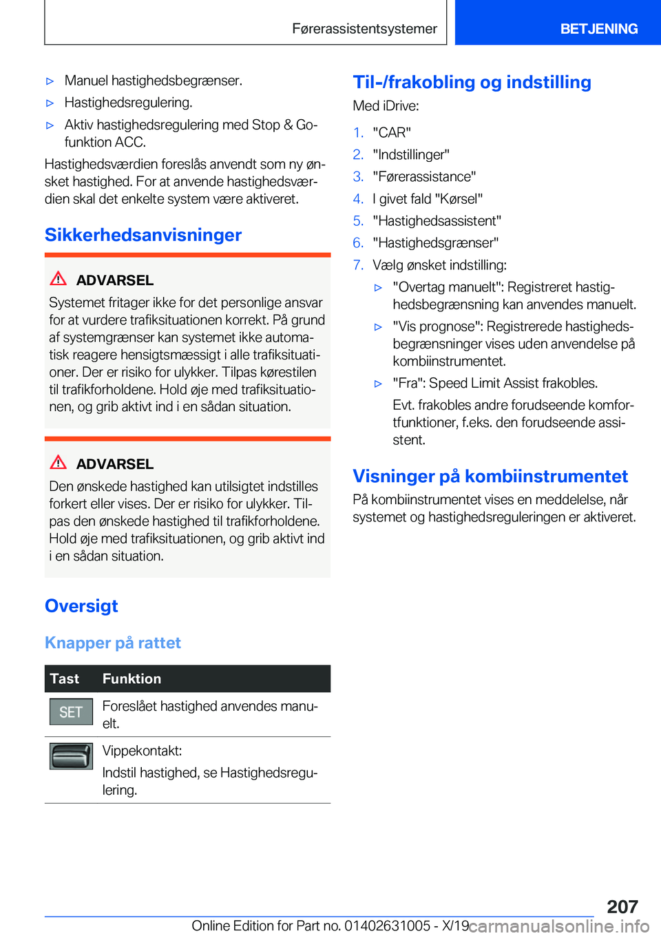 BMW 2 SERIES GRAN COUPE 2020  InstruktionsbØger (in Danish) 'x�M�a�n�u�e�l��h�a�s�t�i�g�h�e�d�s�b�e�g�r�æ�n�s�e�r�.'x�H�a�s�t�i�g�h�e�d�s�r�e�g�u�l�e�r�i�n�g�.'x�A�k�t�i�v��h�a�s�t�i�g�h�e�d�s�r�e�g�u�l�e�r�i�n�g��m�e�d��S�t�o�p��&��G�o�-
�f