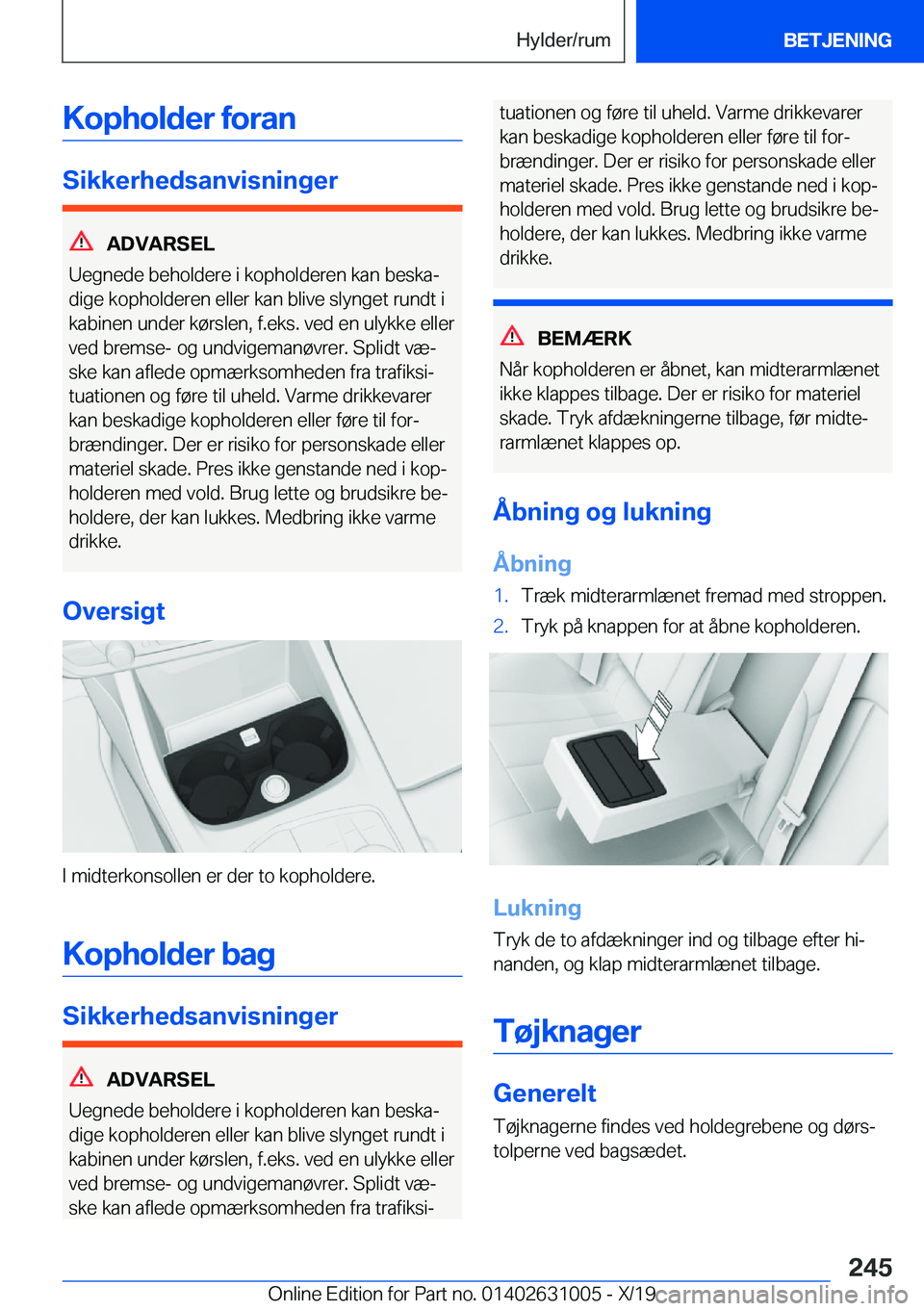 BMW 2 SERIES GRAN COUPE 2020  InstruktionsbØger (in Danish) �K�o�p�h�o�l�d�e�r��f�o�r�a�n
�S�i�k�k�e�r�h�e�d�s�a�n�v�i�s�n�i�n�g�e�r
�A�D�V�A�R�S�E�L
�U�e�g�n�e�d�e��b�e�h�o�l�d�e�r�e��i��k�o�p�h�o�l�d�e�r�e�n��k�a�n��b�e�s�k�aj �d�i�g�e��k�o�p�h�o�l�d