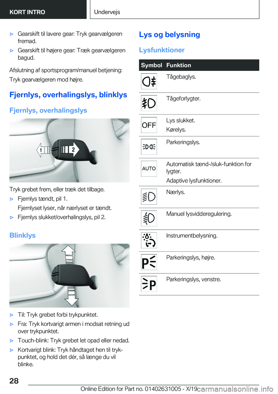 BMW 2 SERIES GRAN COUPE 2020  InstruktionsbØger (in Danish) 'x�G�e�a�r�s�k�i�f�t��t�i�l��l�a�v�e�r�e��g�e�a�r�:��T�r�y�k��g�e�a�r�v�æ�l�g�e�r�e�n
�f�r�e�m�a�d�.'x�G�e�a�r�s�k�i�f�t��t�i�l��h�