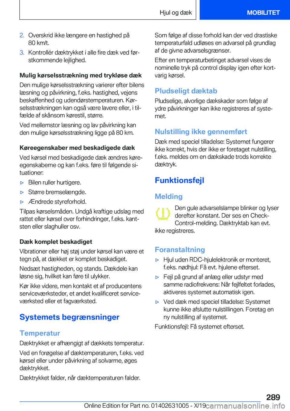 BMW 2 SERIES GRAN COUPE 2020  InstruktionsbØger (in Danish) �2�.�O�v�e�r�s�k�r�i�d��i�k�k�e��l�æ�n�g�e�r�e��e�n��h�a�s�t�i�g�h�e�d��p�å
�8�0��k�m�/�t�.�3�.�K�o�n�t�r�o�l�l�