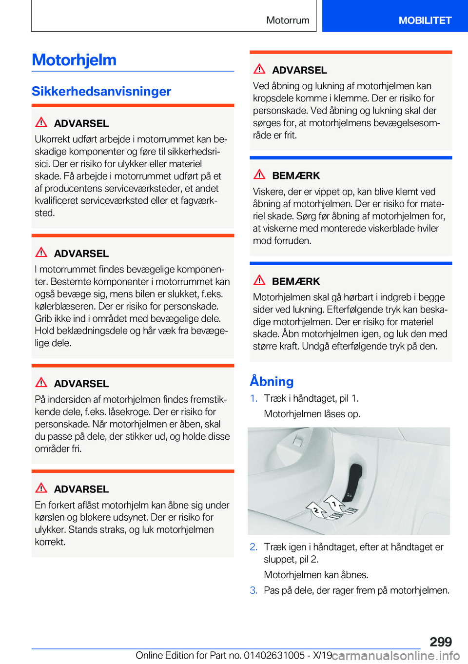 BMW 2 SERIES GRAN COUPE 2020  InstruktionsbØger (in Danish) �M�o�t�o�r�h�j�e�l�m
�S�i�k�k�e�r�h�e�d�s�a�n�v�i�s�n�i�n�g�e�r
�A�D�V�A�R�S�E�L
�U�k�o�r�r�e�k�t��u�d�f�