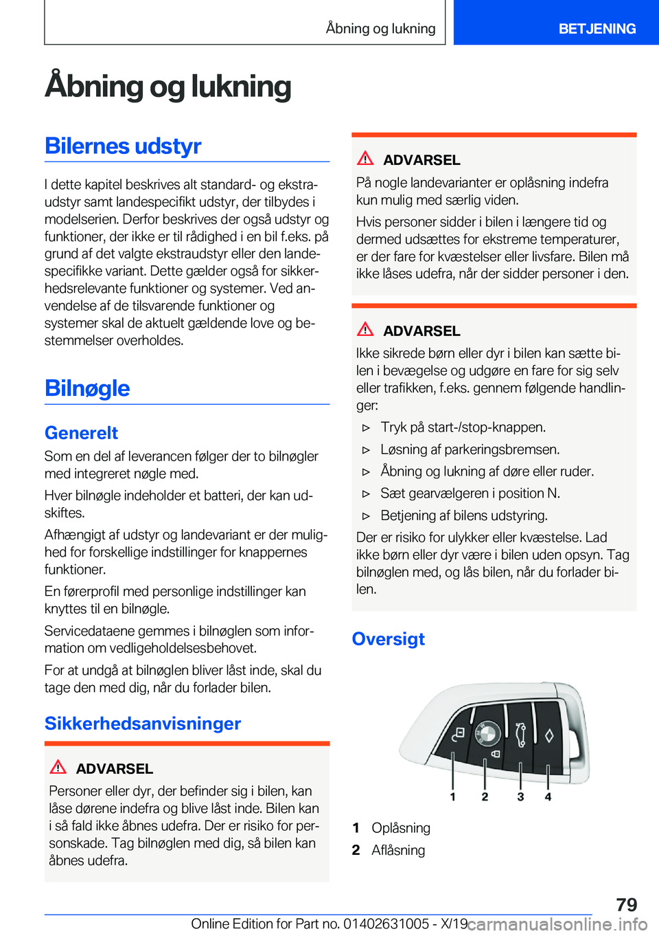 BMW 2 SERIES GRAN COUPE 2020  InstruktionsbØger (in Danish) �Å�b�n�i�n�g��o�g��l�u�k�n�i�n�g�B�i�l�e�r�n�e�s��u�d�s�t�y�r
�I��d�e�t�t�e��k�a�p�i�t�e�l��b�e�s�k�r�i�v�e�s��a�l�t��s�t�a�n�d�a�r�d�-��o�g��e�k�s�t�r�aj
�u�d�s�t�y�r��s�a�m�t��l�a�n�d�