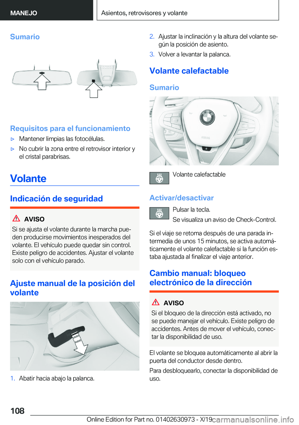 BMW 2 SERIES GRAN COUPE 2020  Manuales de Empleo (in Spanish) �S�u�m�a�r�i�o
�R�e�q�u�i�s�i�t�o�s��p�a�r�a��e�l��f�u�n�c�i�o�n�a�m�i�e�n�t�o
x�M�a�n�t�e�n�e�r��l�i�m�p�i�a�s��l�a�s��f�o�t�o�c�