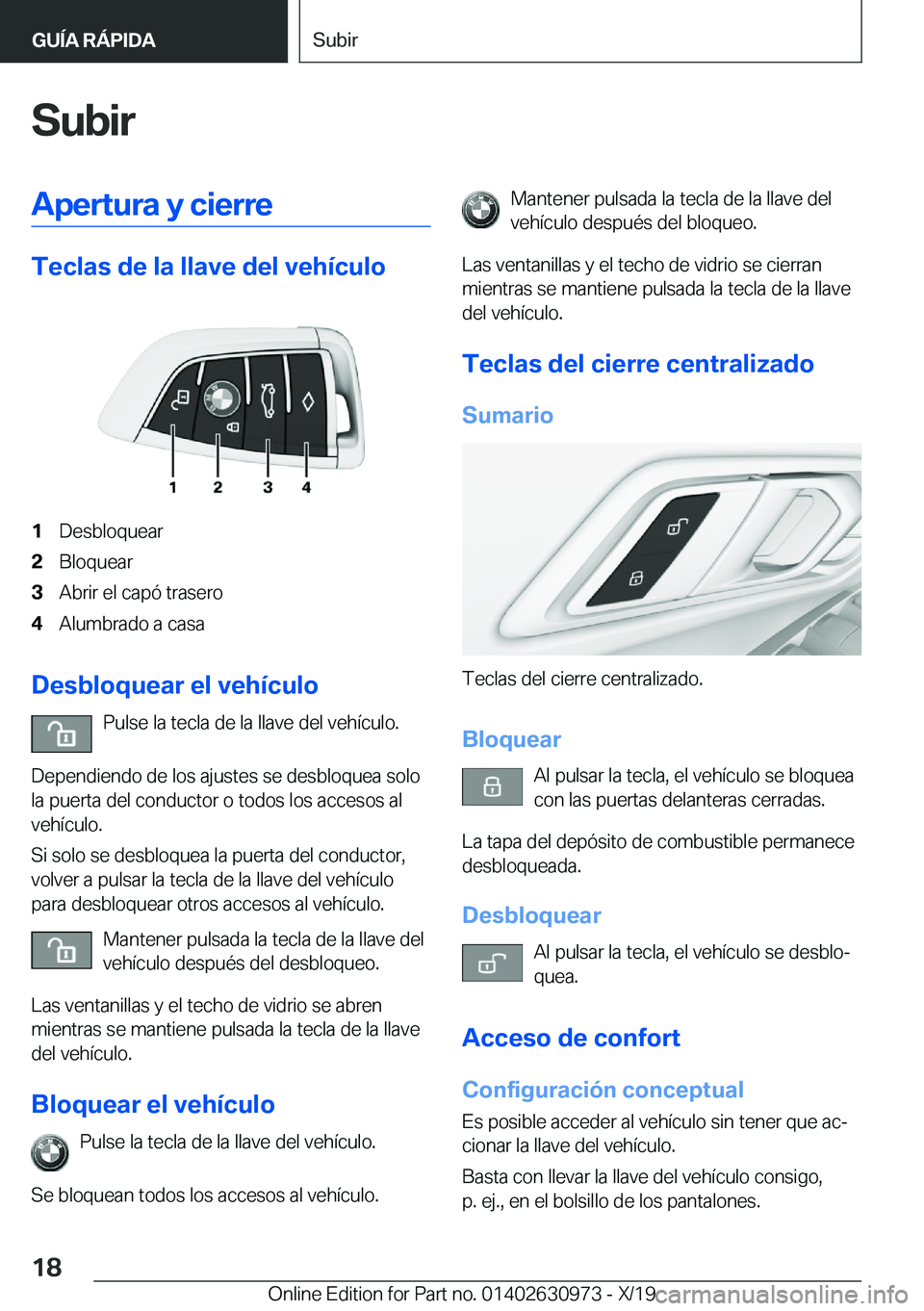 BMW 2 SERIES GRAN COUPE 2020  Manuales de Empleo (in Spanish) �S�u�b�i�r�A�p�e�r�t�u�r�a��y��c�i�e�r�r�e
�T�e�c�l�a�s��d�e��l�a��l�l�a�v�e��d�e�l��v�e�h�