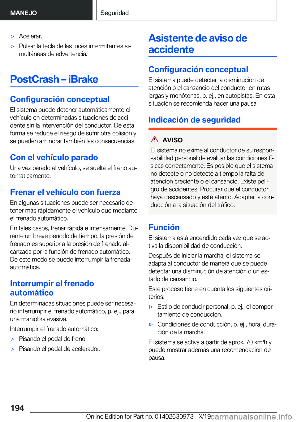 BMW 2 SERIES GRAN COUPE 2020  Manuales de Empleo (in Spanish) x�A�c�e�l�e�r�a�r�.x�P�u�l�s�a�r��l�a��t�e�c�l�a��d�e��l�a�s��l�u�c�e�s��i�n�t�e�r�m�i�t�e�n�t�e�s��s�iª�m�u�l�t�