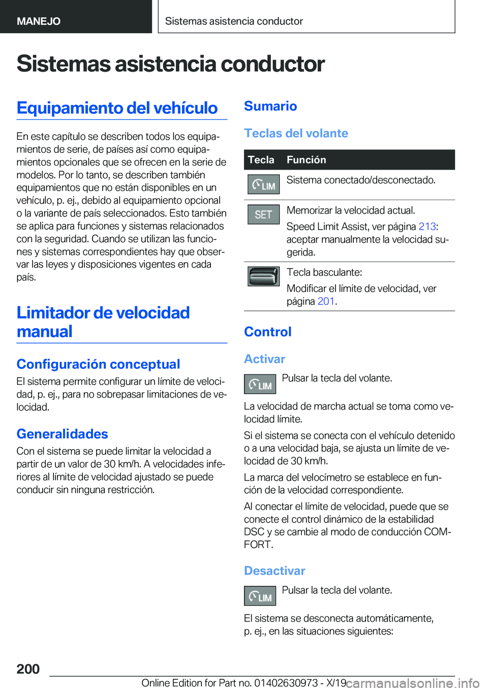 BMW 2 SERIES GRAN COUPE 2020  Manuales de Empleo (in Spanish) �S�i�s�t�e�m�a�s��a�s�i�s�t�e�n�c�i�a��c�o�n�d�u�c�t�o�r�E�q�u�i�p�a�m�i�e�n�t�o��d�e�l��v�e�h�