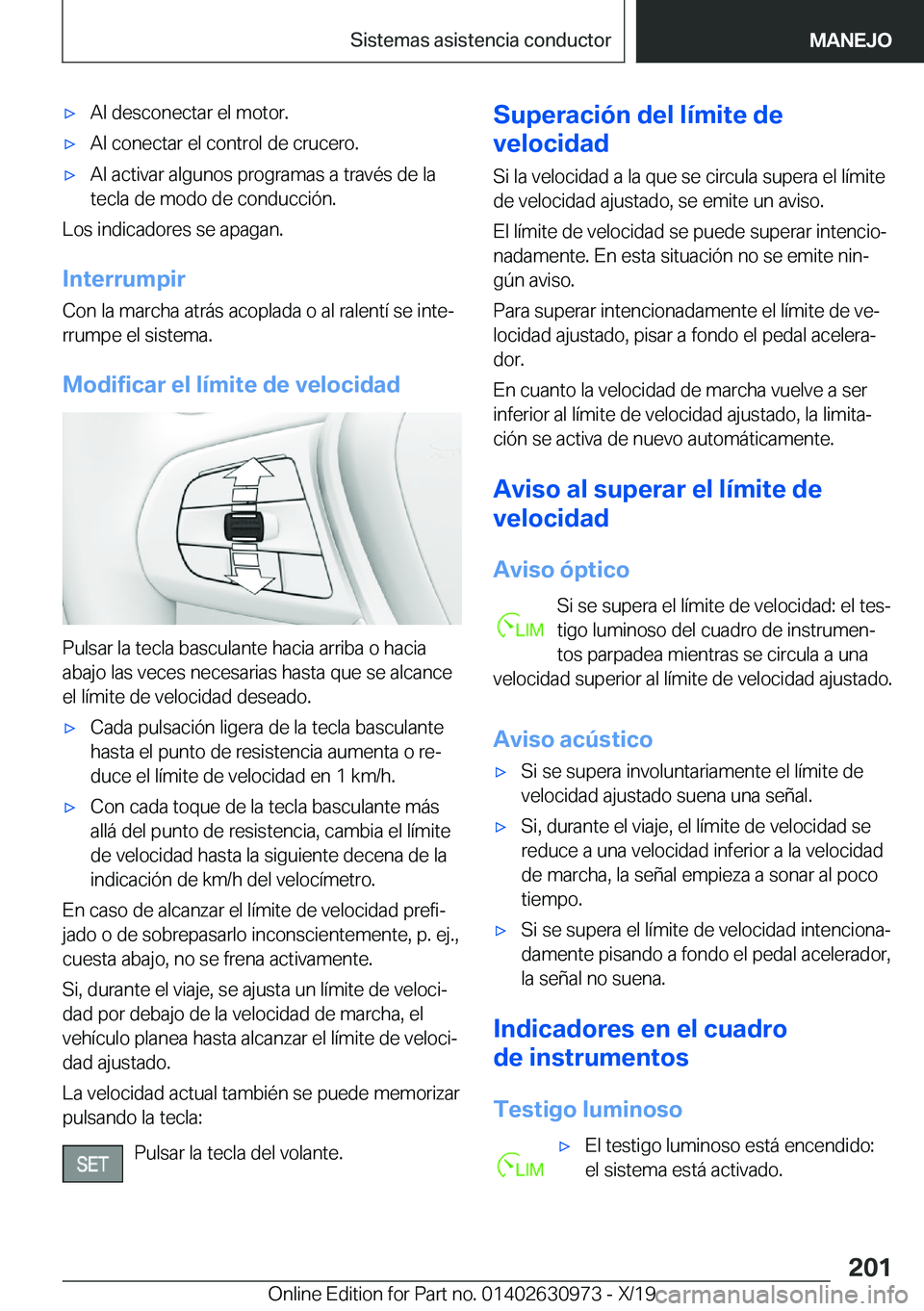 BMW 2 SERIES GRAN COUPE 2020  Manuales de Empleo (in Spanish) x�A�l��d�e�s�c�o�n�e�c�t�a�r��e�l��m�o�t�o�r�.x�A�l��c�o�n�e�c�t�a�r��e�l��c�o�n�t�r�o�l��d�e��c�r�u�c�e�r�o�.x�A�l��a�c�t�i�v�a�r��a�l�g�u�n�o�s��p�r�o�g�r�a�m�a�s��a��t�r�a�v�