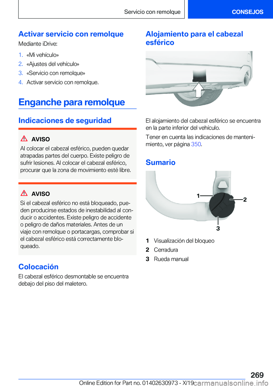 BMW 2 SERIES GRAN COUPE 2020  Manuales de Empleo (in Spanish) �A�c�t�i�v�a�r��s�e�r�v�i�c�i�o��c�o�n��r�e�m�o�l�q�u�e
�M�e�d�i�a�n�t�e��i�D�r�i�v�e�:�1�.�«�M�i��v�e�h�