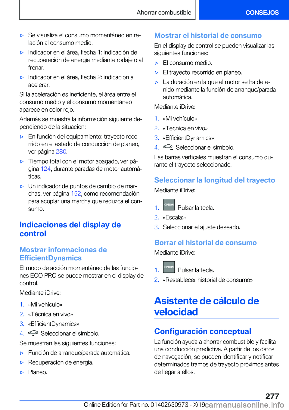 BMW 2 SERIES GRAN COUPE 2020  Manuales de Empleo (in Spanish) x�S�e��v�i�s�u�a�l�i�z�a��e�l��c�o�n�s�u�m�o��m�o�m�e�n�t�