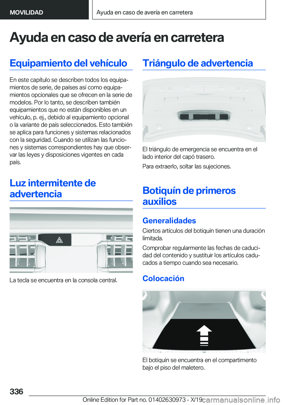 BMW 2 SERIES GRAN COUPE 2020  Manuales de Empleo (in Spanish) �A�y�u�d�a��e�n��c�a�s�o��d�e��a�v�e�r�