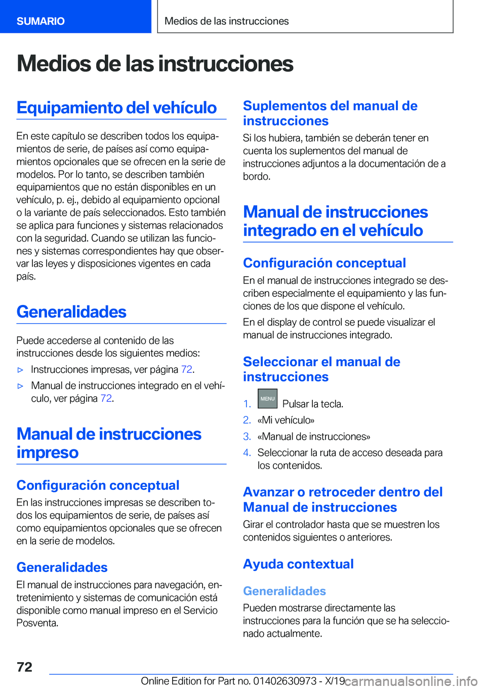 BMW 2 SERIES GRAN COUPE 2020  Manuales de Empleo (in Spanish) �M�e�d�i�o�s��d�e��l�a�s��i�n�s�t�r�u�c�c�i�o�n�e�s�E�q�u�i�p�a�m�i�e�n�t�o��d�e�l��v�e�h�