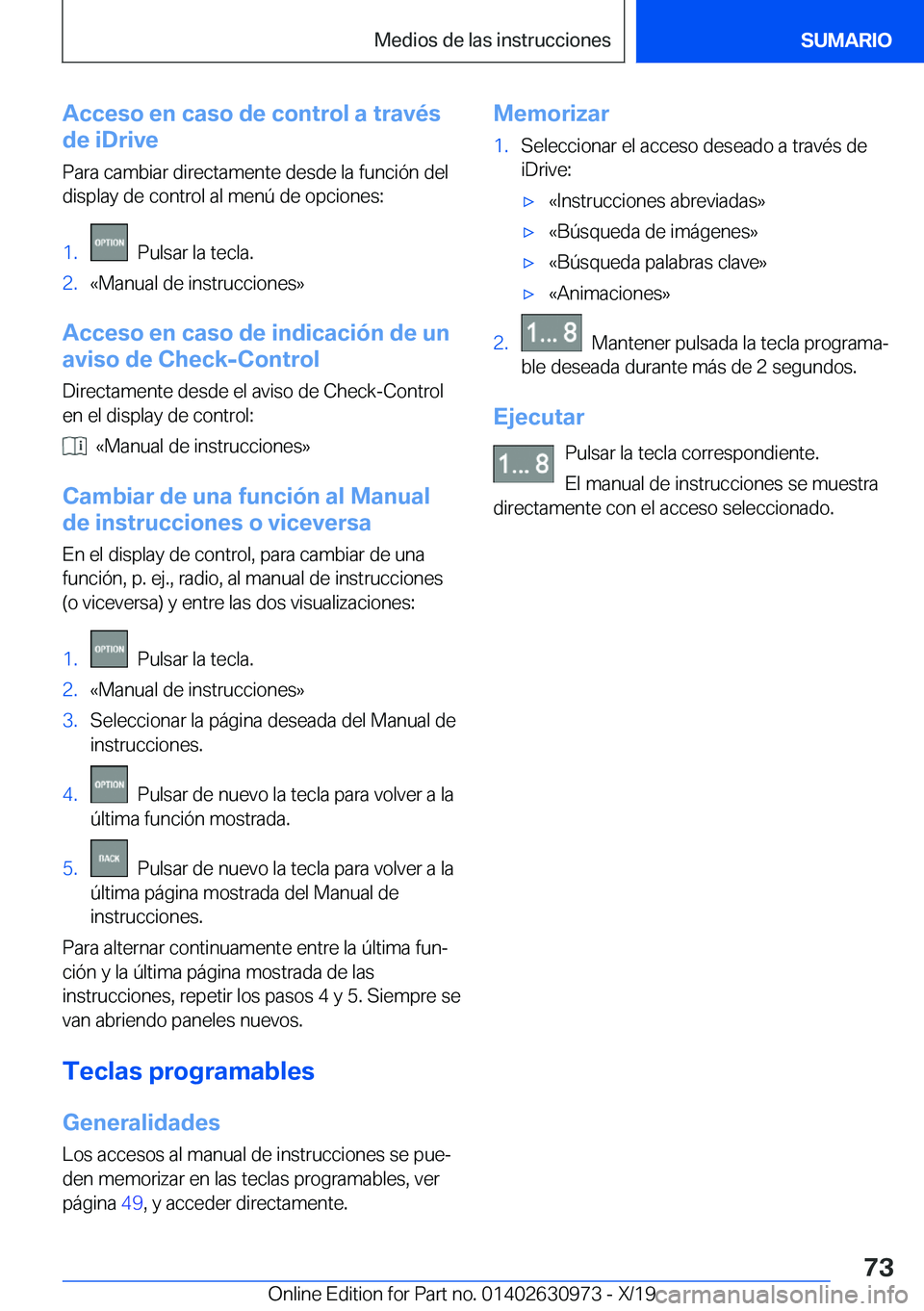 BMW 2 SERIES GRAN COUPE 2020  Manuales de Empleo (in Spanish) �A�c�c�e�s�o��e�n��c�a�s�o��d�e��c�o�n�t�r�o�l��a��t�r�a�v�