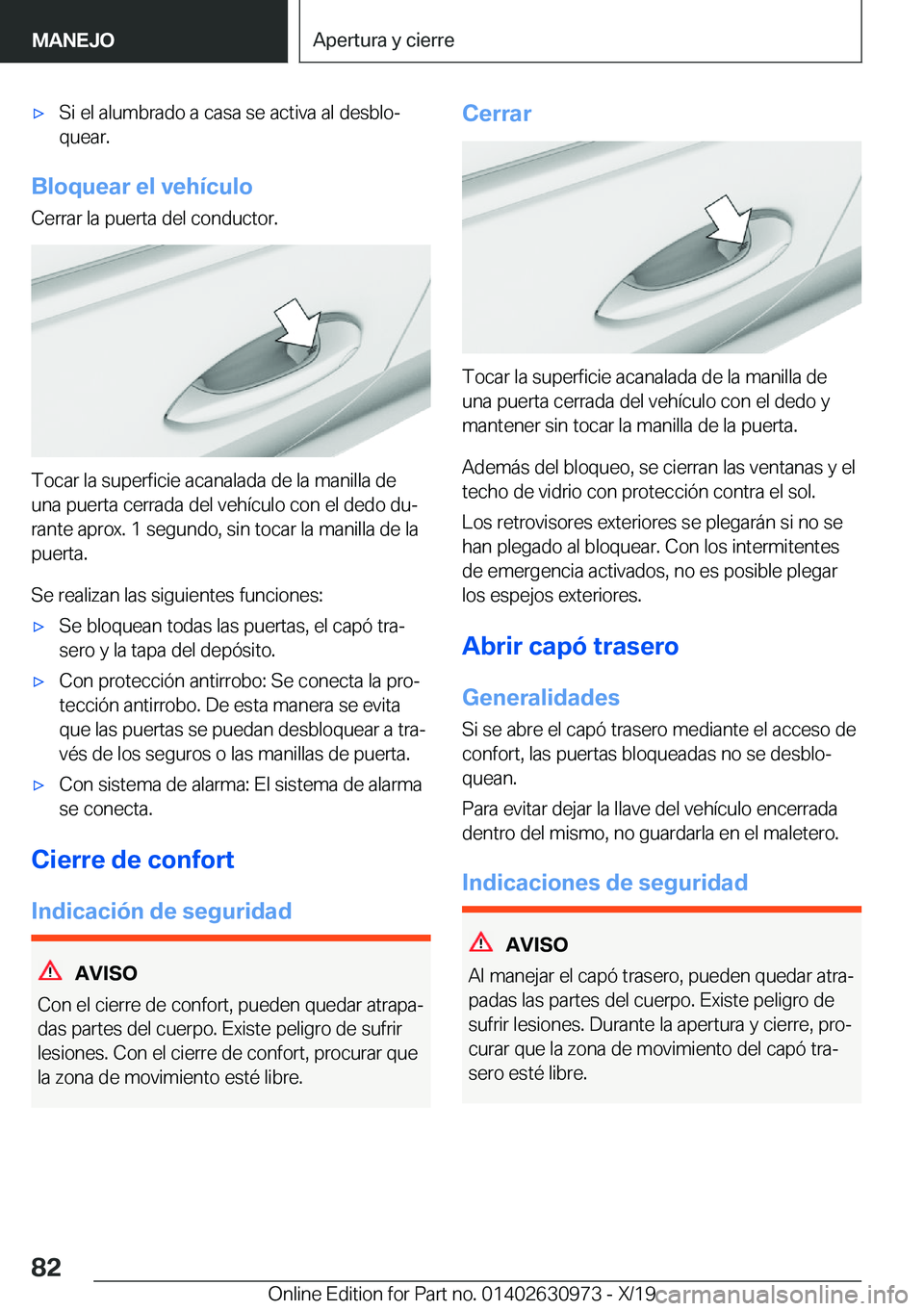 BMW 2 SERIES GRAN COUPE 2020  Manuales de Empleo (in Spanish) x�S�i��e�l��a�l�u�m�b�r�a�d�o��a��c�a�s�a��s�e��a�c�t�i�v�a��a�l��d�e�s�b�l�oª
�q�u�e�a�r�.
�B�l�o�q�u�e�a�r��e�l��v�e�h�